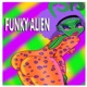 Funky Alien Single