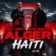 Alger Haiti feat Alibi Montana Single