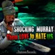 Them Love To Hate Us Single