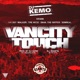 Vancity Touch feat Tre Nyce Snak the Ripper Sonreal Kai Sky Walker Single