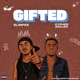 Gifted feat Cypher 2dajee PARAH PARAH Single