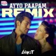 Ayyo Paapam Remix From Yevadu Single