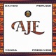 Aje feat Davido Peruzzi Yonda FreshVDM Single