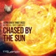Chased By the Sun