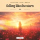 Falling Like The Stars Single
