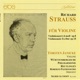 R Strauss Violin Concerto in D Minor Op 8 TrV 110 Violin Sonata in E Flat Major Op 18 TrV 151