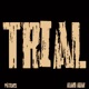 Trial feat Alano Adan Single