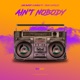 Ain t Nobody feat John Charles Single