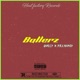 Ballerz feat Quilly Drew boy Single