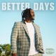 Better Days Single