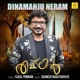 Dinamanju Neram From Thahleel Single