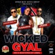 Wicked Gyal feat Jasse Jordan English SugahRhe Single