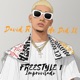 FREESTYLE 1 feat He Did It Single