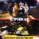 Cypher 89 feat Didaco Dog Ly Mishu RM Toga Scap Single
