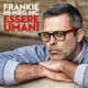 Essere umani Include i brani del Festival di Sanremo 2014