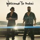 Welcome To Dubai feat Ditto Single