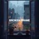 broken frame Single