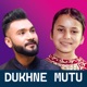 Dukhne Mutu Single