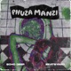 Phuza Manzi Single