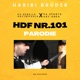 Hdf Nr 101 Parodie feat Kay Onea Haftbefehla Single