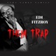 Them Trap Single