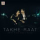 Takhe Raat feat Sudesh Kumari Raxstar Single