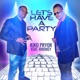 Let s Have a Party feat Rhomey Single