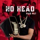 No Head Single