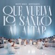 Que Vuelva Lo Santo Al Altar feat Montesanto EP