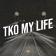 Tko My Life Single
