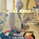 War Refix feat Samlarry Fela 2 Single