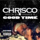 Good Time feat Royce Da 5 9 Crooked I Single