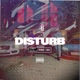 Disturb M2B feat OV F1R3 Single