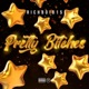 Pretty Bitches Single
