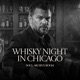 Whiskey Nights In Chicago feat Harlan Single