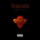 Desperado Single