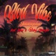 Blvd Vibe feat 1nine baby yungin Single