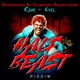 Evil Half Beast Riddim Single