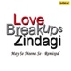 Love Breakups Zindagi May Se Meena Se Remix Single