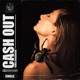 Cash Out Single