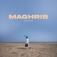 Maghrib feat Natiq Circle Tone Faichan Single