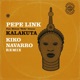 Kalakuta Kiko Navarro Remix feat Malcolm Molly Duncan Single