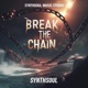 Break The Chain Single