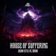 House of Suffering Single