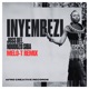 Inyembezi Remix Single