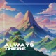 always there Single