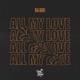 All My Love Single
