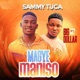 Magye Maniso feat Big Dollar Single