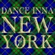 Dance Inna New York feat Supercat Single
