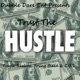 Trust the Ustle feat Tragic Reality Single